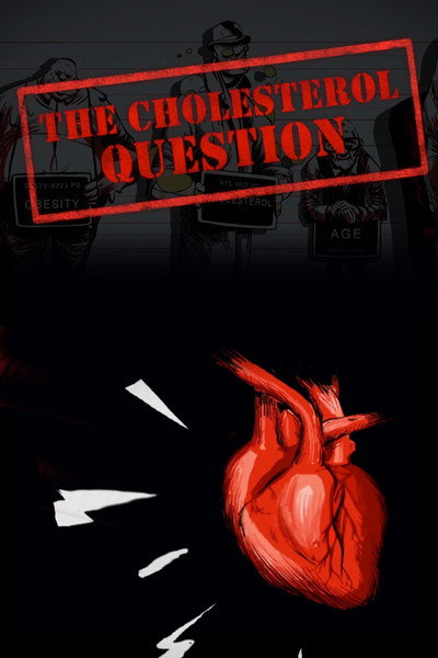 Póster de The Cholesterol Question