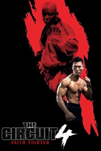 Póster de The Circuit 4: Faith Fighter
