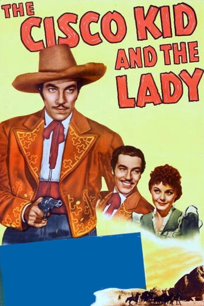 Póster de The Cisco Kid and the Lady