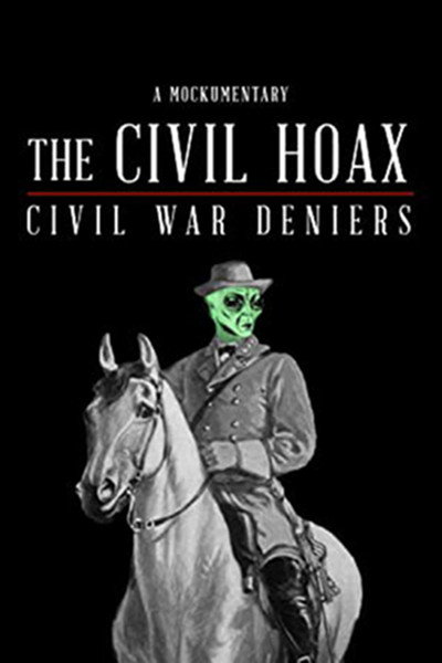 Póster de The Civil Hoax: Civil War Deniers