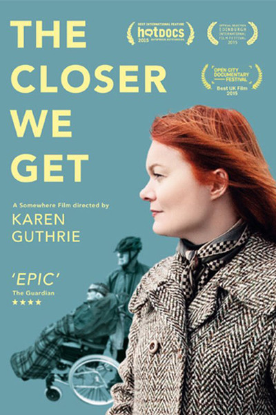 Póster de The Closer We Get
