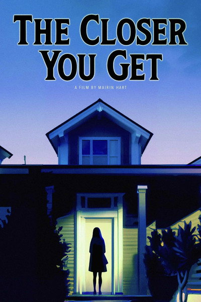 Póster de The Closer You Get