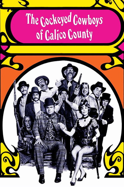 Póster de The Cockeyed Cowboys of Calico County