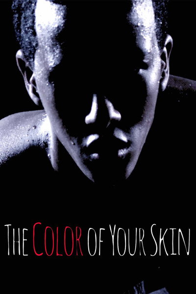 Póster de The Color of Your Skin