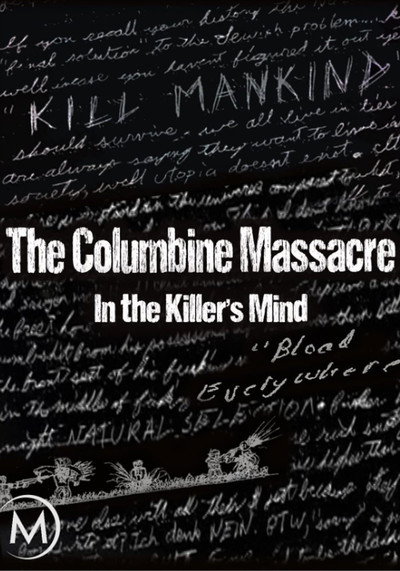 Póster de The Columbine Massacre: In the Killer's Mind