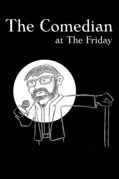 Póster de The Comedian at the Friday
