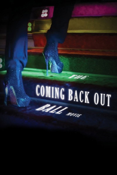 Póster de The Coming Back Out Ball Movie