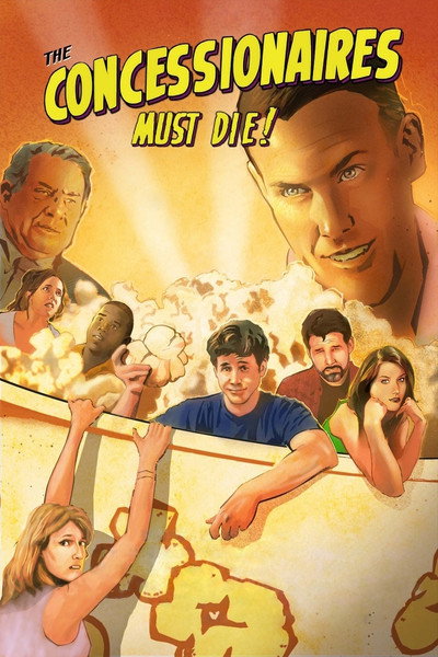 Póster de The Concessionaires Must Die!
