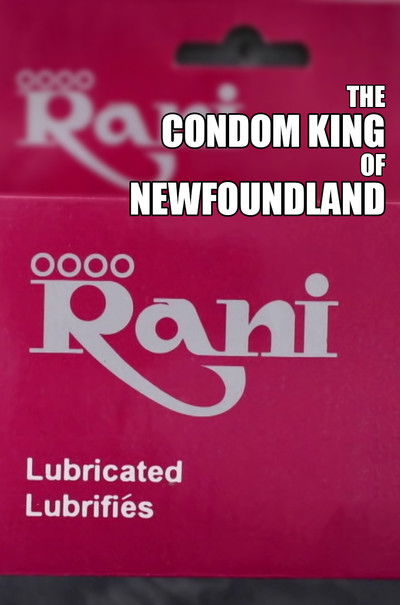 Póster de The Condom King of Newfoundland