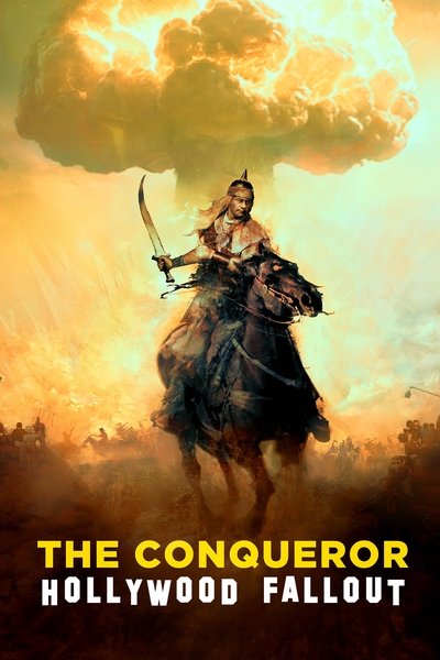 Póster de The Conqueror: Hollywood Fallout