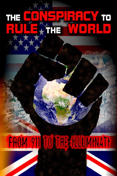 Póster de The Conspiracy to Rule the World: From 911 to the Illuminati
