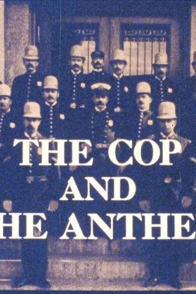 Póster de The Cop and the Anthem