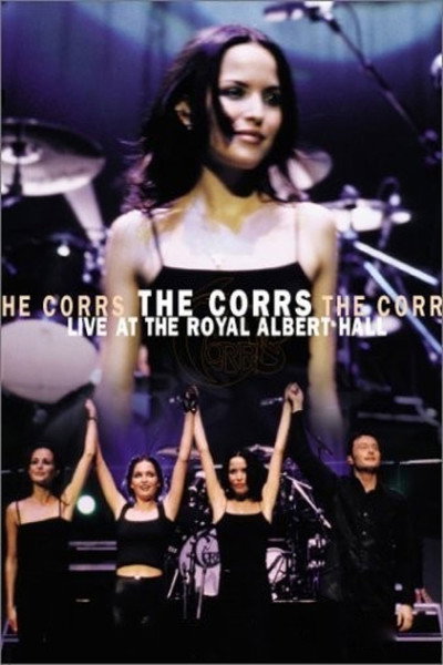 Póster de The Corrs: 'Live at the Royal Albert Hall