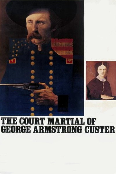 Póster de The Court-Martial of George Armstrong Custer