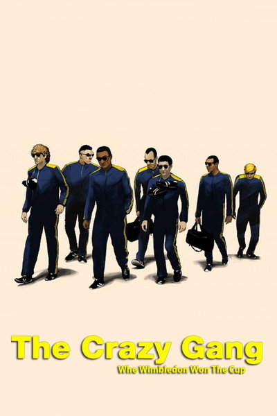 Póster de The Crazy Gang: When Wimbledon Won the Cup