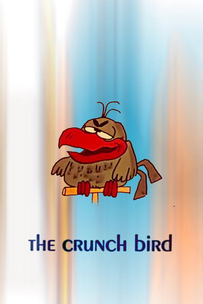 Póster de The Crunch Bird