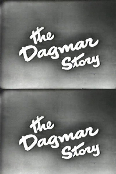 Póster de The Dagmar Story
