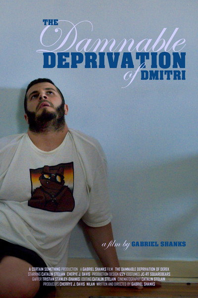 Póster de The Damnable Deprivation of Dmitri