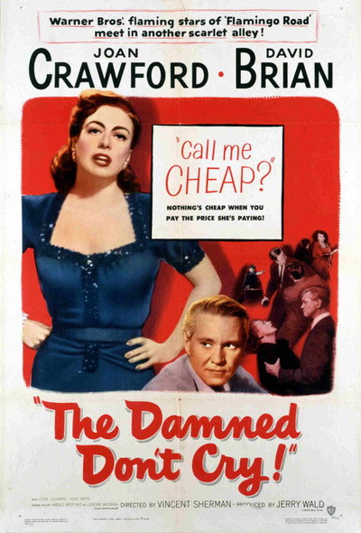 Póster de The Damned Don't Cry: The Crawford Formula - Real and Reel