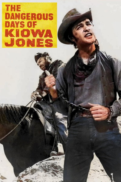 Póster de The Dangerous Days of Kiowa Jones