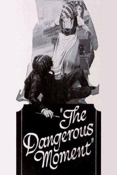 Póster de The Dangerous Moment