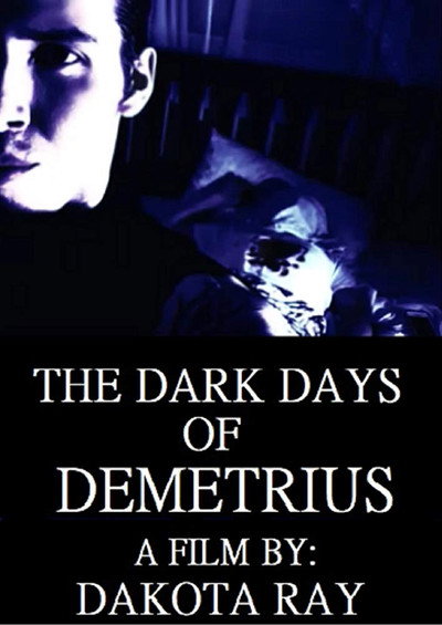 Póster de The Dark Days of Demetrius