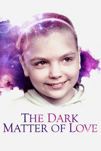 Póster de The Dark Matter of Love