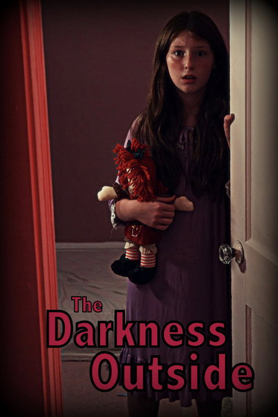 Póster de The Darkness Outside