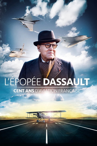 Póster de The Dassault Saga 100 Years of French Aviation