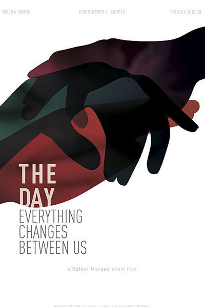 Póster de The Day Everything Changes Between Us