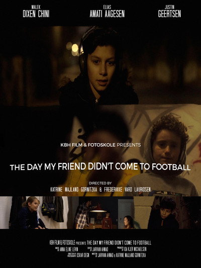 Póster de The Day My Friend Didn't Come to Football
