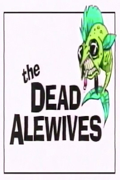 Póster de The Dead Alewives