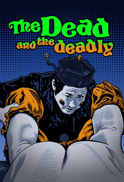 Póster de The Dead and the Deadly