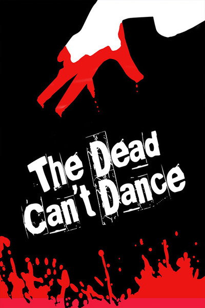 Póster de The Dead Can't Dance