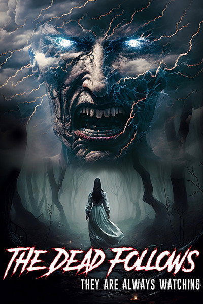 Póster de The Dead Follows