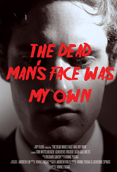 Póster de The Dead Man's Face Was My Own