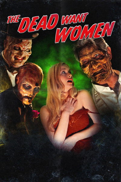 Póster de The Dead Want Women