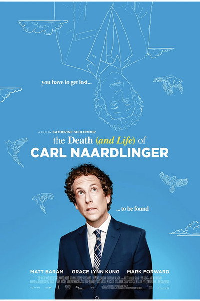 Póster de The Death (and Life) of Carl Naardlinger