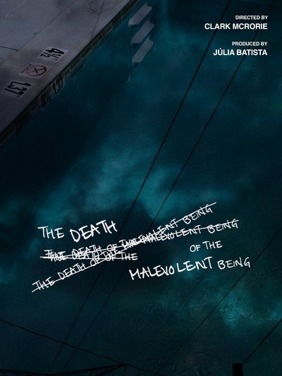 Póster de The Death of a Malevolent Being