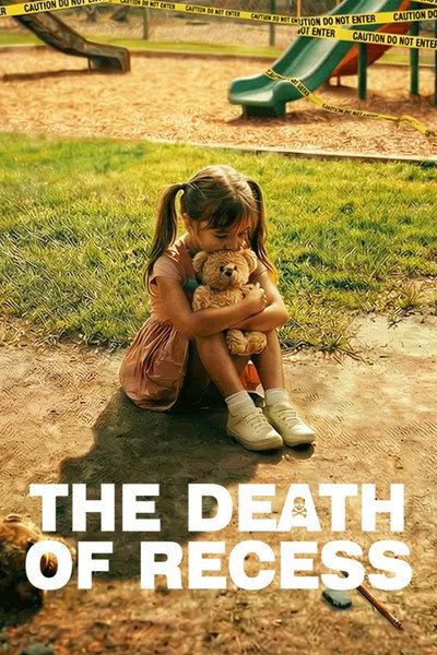 Póster de The Death of Recess