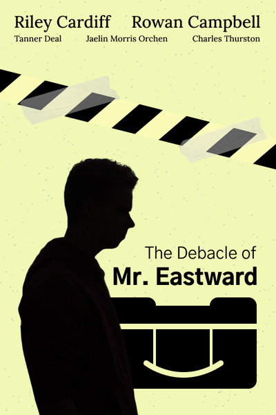 Póster de The Debacle of Mr. Eastward