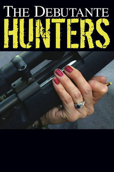Póster de The Debutante Hunters