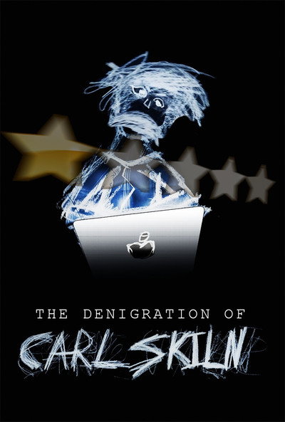 Póster de The Denigration of Carl Skiln