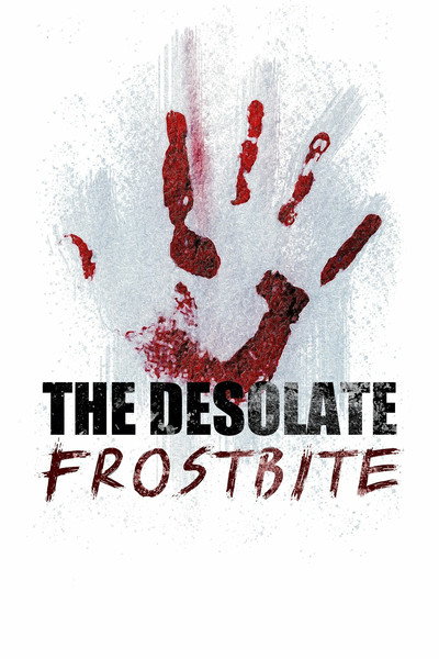 Póster de The Desolate: Frostbite