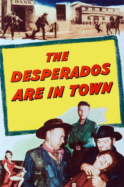 Póster de The Desperados Are in Town