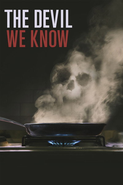 Póster de The Devil We Know. Envenenados