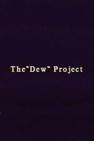 Póster de The Dew Project
