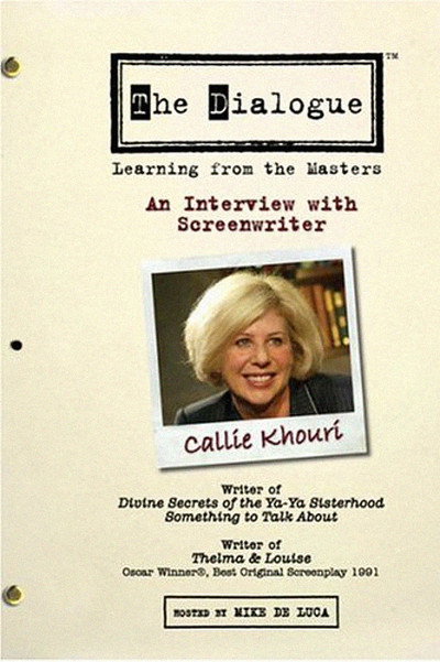 Póster de The Dialogue: An Interview with Screenwriter Callie Khouri