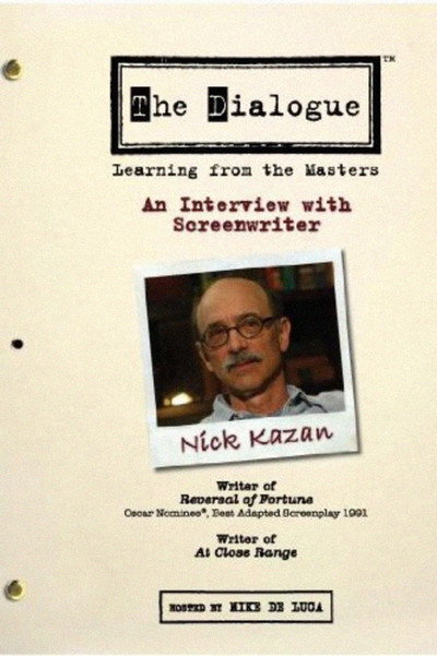 Póster de The Dialogue: An Interview with Screenwriter Nick Kazan