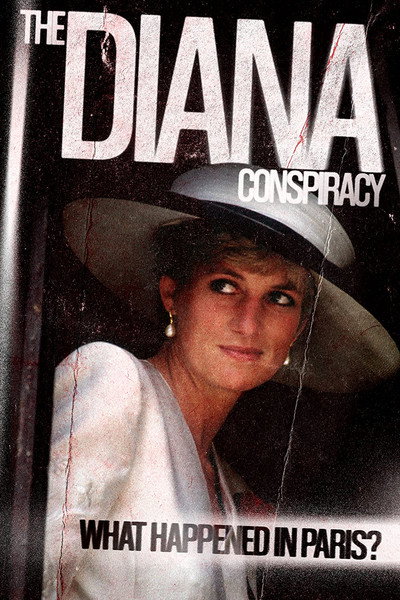 Póster de The Diana Conspiracy: What Happened in Paris?